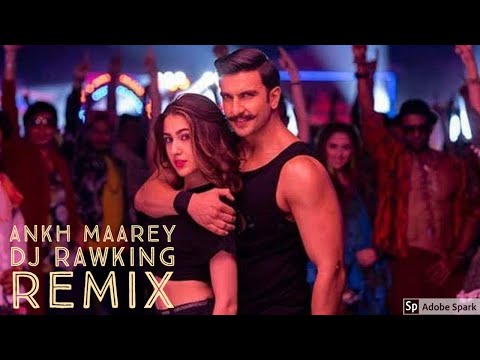 Aankh Marey Remix | Ranveer Singh | Sara Ali Khan | Mika Singh | Neha Kakkar | Dj RawKing
