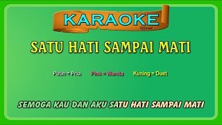Download lagu SATU HATI SAMPAI MATI karaoke... mp3