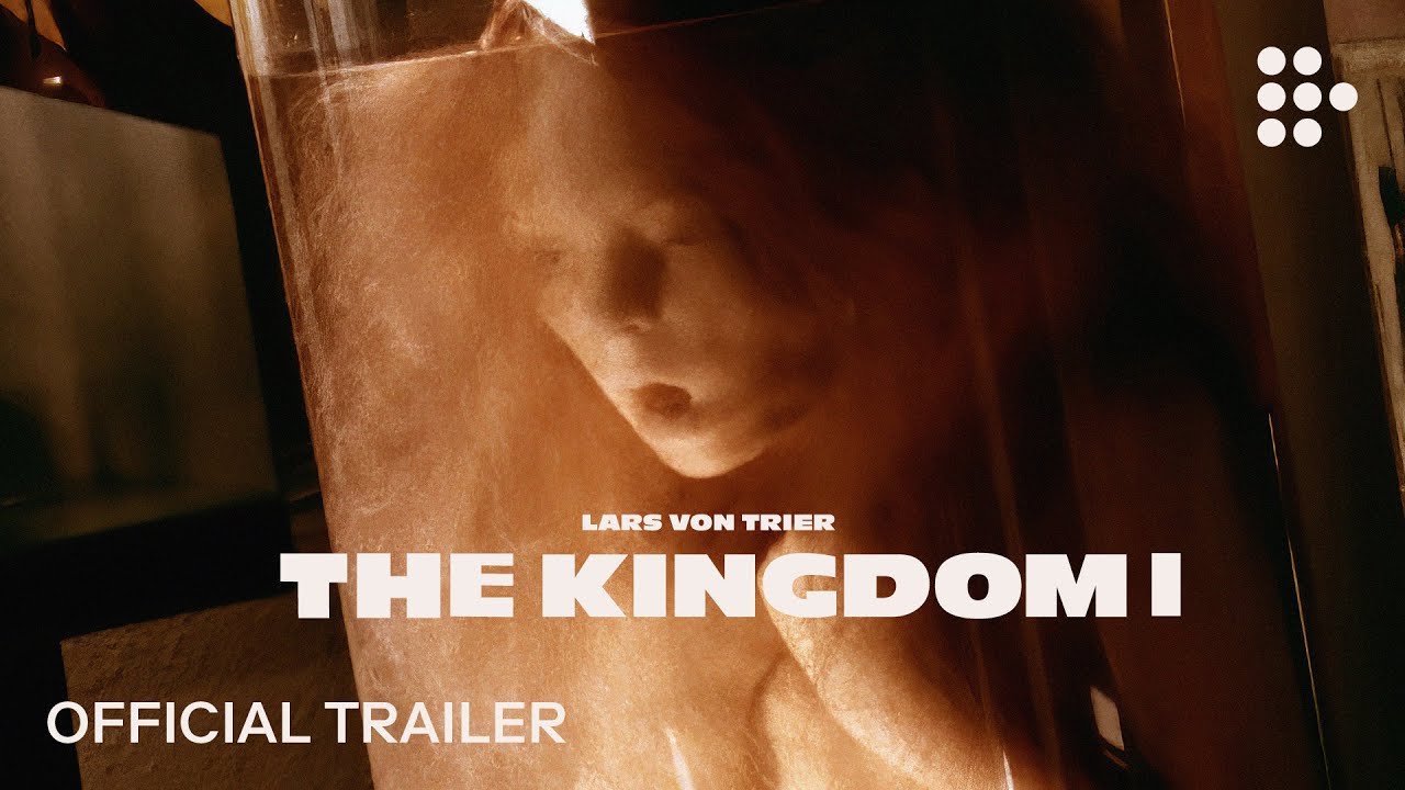 Lars von Trier's THE KINGDOM I | Official Trailer | All episodes now streaming | Exclusively on MUBI