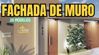 15 MODELOS DE FACHADAS DE MUROS PEQUENOS MODERNOS E BONITOS GARANTA SEU PROJETO CONOSCO.