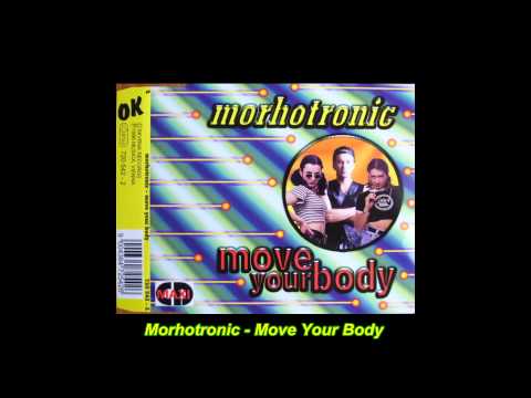 Morhotronic - Move Your Body (Train Mix)