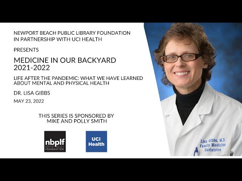 Medicine In Our Backyard: Pandemic - What we have learned about Mental and Physical Health