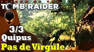 SHADOW OF THE TOMB RAIDER : Tous 3 QUIPUS / Défi Pas de Virgule