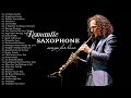5 Hours Relaxing Romantic Saxophone Instrumental Music Greatest Hits KENNY G 2025 Full Album