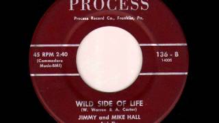 Jimmy &amp; Mike Hall - Wild Side Of Life (1965)