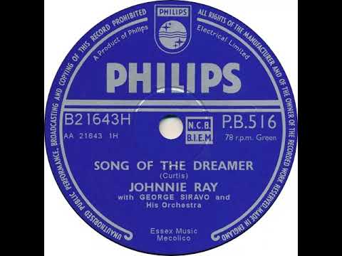 UK New Entry 1955 (118) Johnnie Ray - Song Of The Dreamer