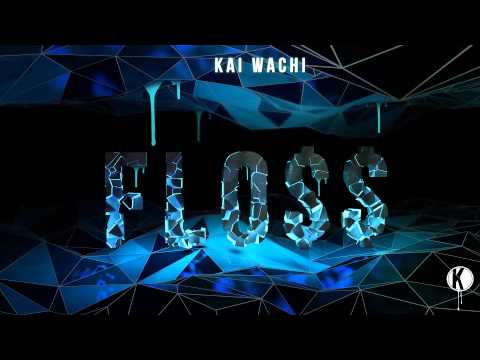 Kai Wachi - FLO$$