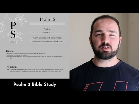 Psalm 2 Summary: 5 Minute Bible Study