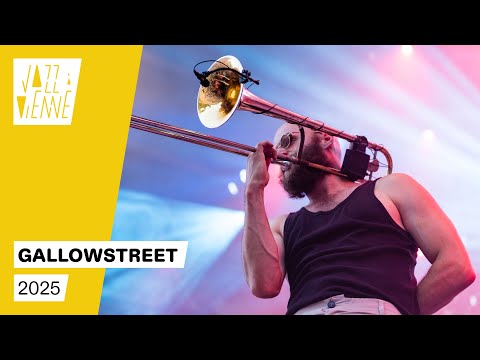Gallowstreet - Jazz à Vienne 2025