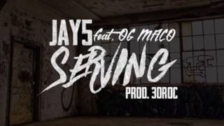 Jay5 feat. OG Maco - Servin [Prod. By 30Roc]
