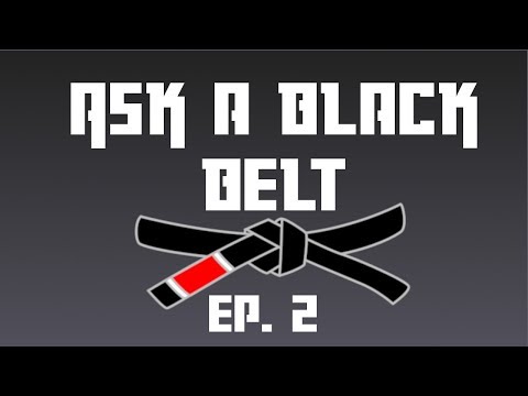 Ask a Black Belt - Episode 2