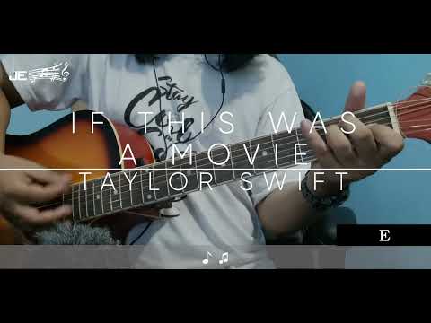 If This Was A Movie - Taylor Swift