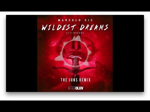 Marcelo Cic - Wildest Dreams (The Juns Remix)