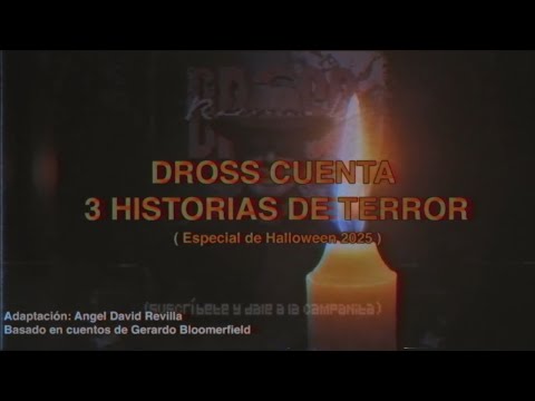 Dross Cuenta 3 Historias de Terror