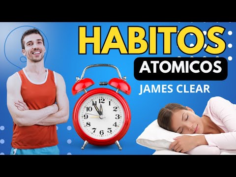 Habitos Atomicos de James Clear 🎧 Audio Resumen Completo por capítulos 🌟audio libro en español 🚀📚