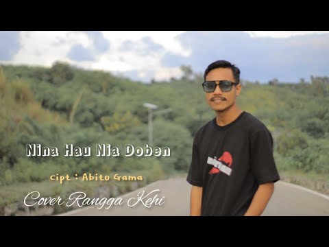 NINA HAU NIA DOBEN CIPT ABITO GAMA COVER RANGGA KEHI