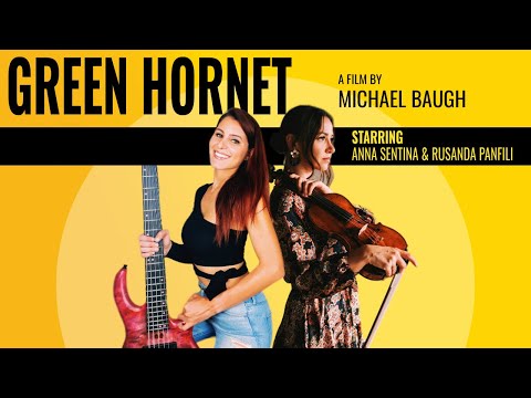 Green Hornet - Feat. Rusanda Panfili & Anna Sentina