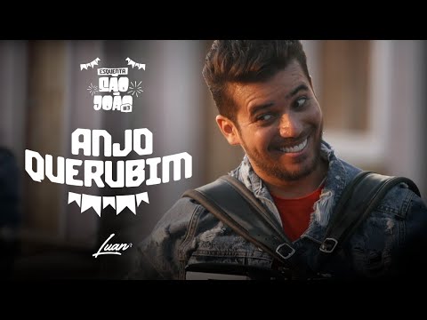 Luan Estilizado -  Anjo Querubim (Esquenta São João 3) [Clipe Oficial]