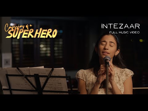 Intezaar | Confessions of a Superhero (2022) | Inderveer Sodhi
