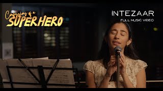 Intezaar | Confessions of a Superhero (2022) | Inderveer Sodhi