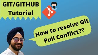 30. How to resolve Git Pull Conflict|Git Resolve Conflicts In Pull Request|Git tutorial for beginner