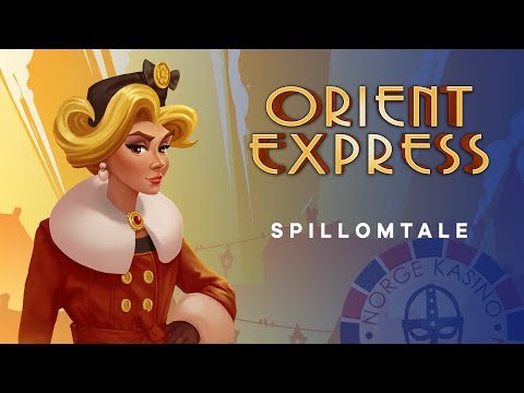 Spill spilleautomaten Orient Express fra Yggdrasil