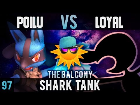 PM @ the Balcony 96 - Shark Tank ft. Loyal (GnW) VS Poilu (Lucario)