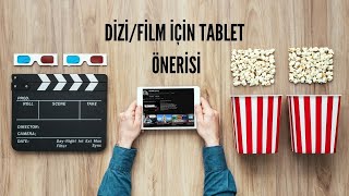 Dizi / Film için Tablet Önerisi 2024