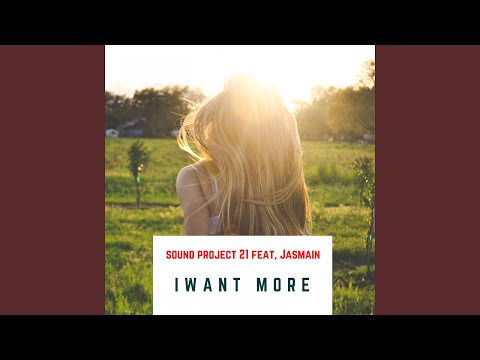 I Want More (feat. Jasmain) (Radio Edit)