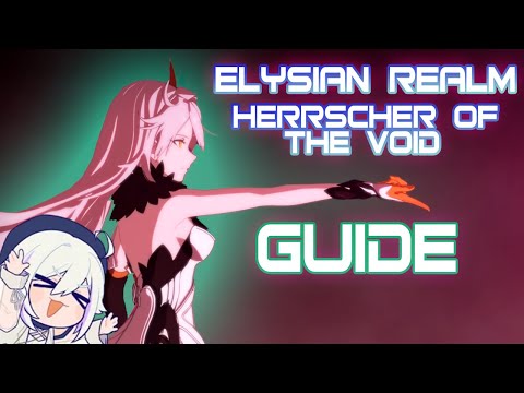 Herrscher of the Void Elysian Realm Guide | Honkai Impact 3rd 6.0 Beta