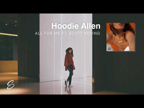Hoodie Allen - All For Me (feat. Scott Hoying)
