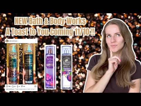 NEW Bath & Body Works A Toast To You coming November 10th!! | Sparkling Plum Prosecco & Past Holiday
