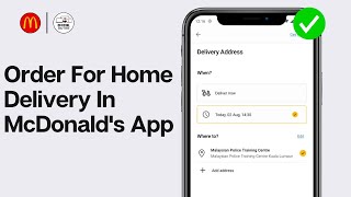 How To Order For Home Delivery In McDonald's App 2026 | McDelivery Food Delivery Close to Me