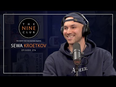 Sewa Kroetkov | The Nine Club With Chris Roberts - Episode 274