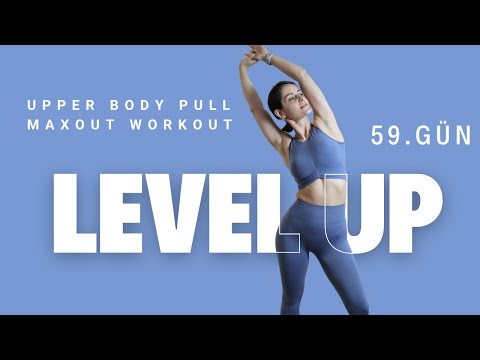 Level Up 3.0 | 59. Gün | Üst Vücut