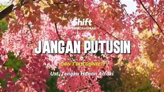 Download lagu Ustadz Hanan attaki - Jangan putusin (one minute booster) mp3
