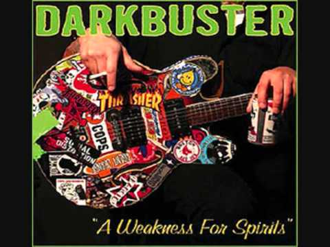 Darkbuster - Whiskey Will [A Weakness For Spirits]