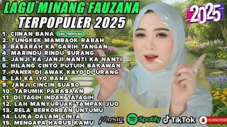 Download lagu FAUZANA - LAGU MINANG TERBARU FULL ALBUM TERPOPULER 2025 - Ciinan Bana - Tarumik Perasaan mp3