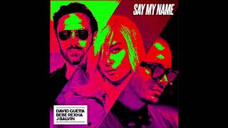 David Guetta, Bebe Rexha &amp; J Balvin - Say My Name (Afrojack &amp; Chasner Remix) {Personal drop}