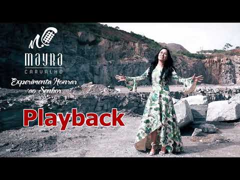 Experimenta Honrar ao Senhor - Mayra Carvalho Playback