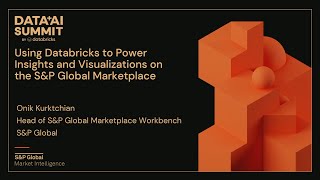 Using Databricks to Power Insights and Visualizations on the S&P Global Marketplace