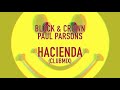 BLOCK & CROWN  & PAUL PARSONS - HACIENDA (CLUBMIX)