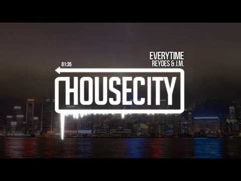 Reydes & J.M.  - Everytime