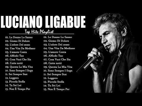 Luciano Ligabue I 20 Migliori Successi- Le Più Belle Canzoni Di Luciano Ligabue - Canzoni Di Ligabue