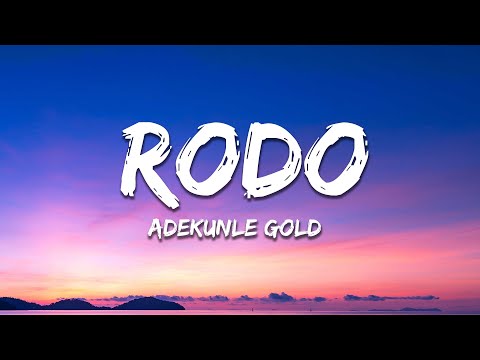 Adekunle Gold - Rodo (Lyrics)
