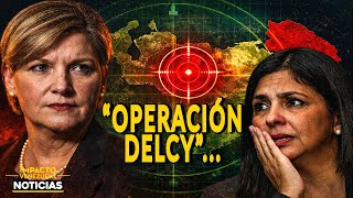 LA "DAMA DURA" DEL FBI LLEGA PARA CERCAR A DELCY RODRÍGUEZ | 🔴 NOTICIAS VENEZUELA HOY 2025