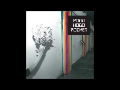 Pond - HOBO ROCKET (FULL ALBUM) (2013)