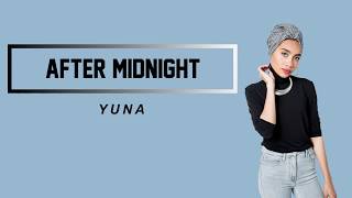 Yuna - After Midnight (lyrics)