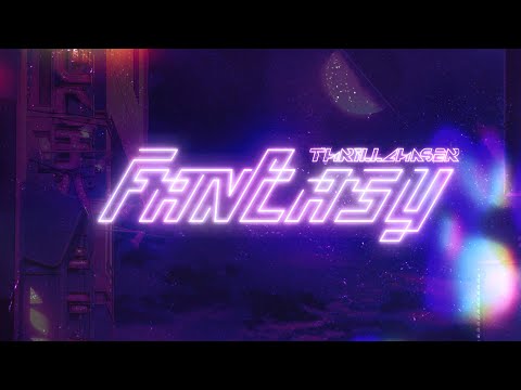 THRILLCHASER: FANTASY [Official Lyric Video]