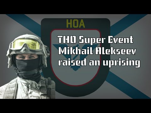 TNO Custom Super Event: Mikhail Alekseev raised an uprising